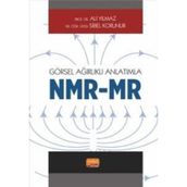 Görsel Ağırlıklı Anlatımla - NMR MR Nobel Bilimsel Eserler
