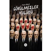 Görülmezler Kulübü - Harun Gülle