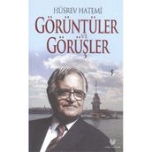 Görüntüler ve Görüşler - Hüsrev Hatemi