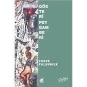 GÖSTERİ PEYGAMBERI - CHUCK PALAHNIUK