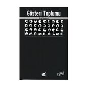 GÖSTERİ TOPLUMU - GUY DEBORD