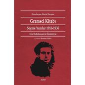 GRAMSCI KİTABI SEÇME YAZILAR 1916-1935 - ANTONIO GRAMSCI