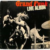 Grand Funk – Live Album (1970 - Almanya) LP ***TEK PLAK***