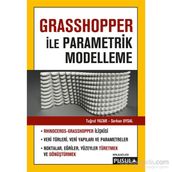 Grasshopper İle Parametrik Modelleme - Tuğrul Yazar Serkan Uysal