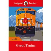 Great Trains - Ladybird Readers Level 2