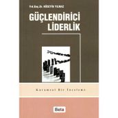 GÜÇLENDİRİCİ LIDERLIK - HÜSEYİN YILMAZ