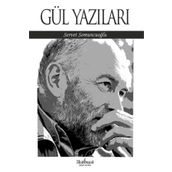 Gül Yazıları - Servet Somuncuoğlu