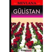 Gülistan - mevlana celalettin rumi