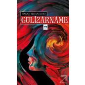 Gülizarname / Hakan İlhan Kurt / Ötüken Neşriyat