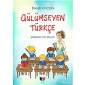 Gülümseyen Türkçe - İsmail Güçtaş