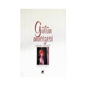 GÜLÜN MUCIZESI - JEAN GENET