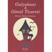GULYABANI GÖNÜL TICARETI - HÜSEYİN RAHMI GÜRPINAR
