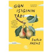 Gün Işığının Tadı - Ewald Arenz