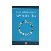 Güncel Gelişmeler Işığında Sosyal Politika - Hasan Yüksel