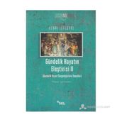 GÜNDELIK HAYATIN ELEŞTIRISI 2 GÜNDELIK HAYAT SOSYOLOJISININ TEMELLERI - HENRI LEFEBVRE
