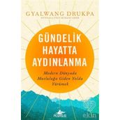 Gündelik Hayatta Aydınlanma - Gyalwang Drukpa