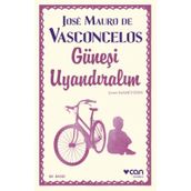 Güneşi Uyandıralım - Vasconcelos