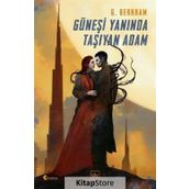 Güneşi Yanında Taşıyan Adam / Gülbike Berkkam