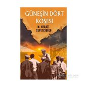 GÜNEŞİN DÖRT KÖŞESİ - MUSTAFA NECATI SEPETÇİOĞLU