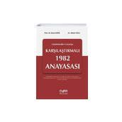 Günümüzden Geçmişe Karşılaştırmalı 1982 Anayasası - Rona Aybay