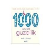 GÜZELLİK HAKKINDA EN ÇOK SORULAN SORULAR VE YANITLARI 1000 SORUDA GÜZELLİK - BELLA BLISSETT
