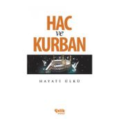 Hac ve Kurban - Hayati Ülkü
