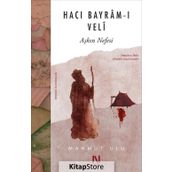 Hacı Bayram-ı Veli - Mahmut Ulu