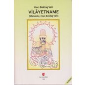HACI BEKTAŞ VELI VILAYETNAME (MENAKIB-I HACI BEKTAŞ VELI) - BEDRI NOYAN DEDEBABA