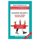HADDINI BILMEZ'IN ANNESININ NİKAHI NEREDE KIYILDI? - MIRZAKARIM NORBEKOV