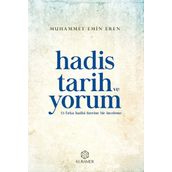Hadis Tarih ve Yorum - Muhammet Emin Eren