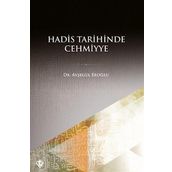 Hadis Tarihinde Cehmiyye - Ayşegül Eroğlu