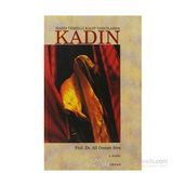 HADIS TEMELLI KALIP YARGILARDA KADIN - ALI OSMAN ATEŞ