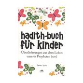 Hadith-Buch Für Kinder - Çocuklar İçin Hadis Kitabı Almanca - Emine Aydın