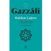 Hakikat Çağrısı İmam Gazzali - Ketebe Yayınları
