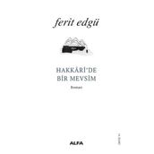Hakkari’de Bir Mevsim - Ferit Edgü