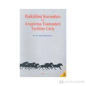 Halkbilimi Kuramları ve Araştırma Yöntemleri Tarihine Giriş - Özkul Çobanoğlu