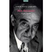 HAN DUVARLARI TOPLU ŞİİRLER - FARUK NAFIZ ÇAMLIBEL