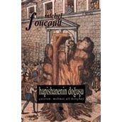 HAPISHANENIN DOĞUŞU - MICHEL FOUCAULT