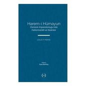 Harem-İ Hümayun - Leslie P. Pierce