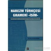 Harezm Türkçesi Grameri -İsim- - Şirvan Kalsın
