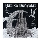 Harika Dünyalar Yetişkinler İçin Boyama Kitabı - Kerby Rosanes