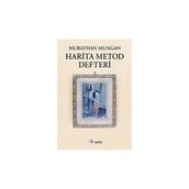 Harita Metod Defteri - Murathan Mungan