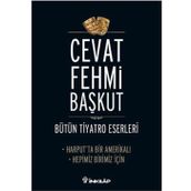 HARPUTTA BIR AMERİKALI HEPIMIZ BIRIMIZ İÇİN - CEVAT FEHMI BAŞKUT