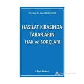 Hasılat Kirasında Tarafların Hak ve Borçları - Azra Arkan Serim