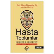 Hasta Toplumlar - Robert B. Edgertan