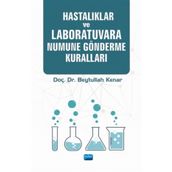 Hastalıklar ve Laboratuvara Numune Gönderme Kuralları - Beytullah Kenar