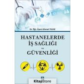 Hastanelerde İş Sağlığı ve Güvenliği - Ahmet Yıldız