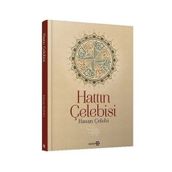 Hattın Çelebisi Hasan Çelebi - Hasan Çelebi