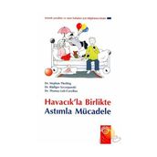 Havacık’la Birlikte Astımla Mücadele - Stephan Theiling RUDIGER SZCZEPANSKI THOMAS LOB-CORZILIUS