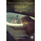 HAYALET SEVGILIM - LAURA WHITCOMB